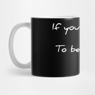 If you want to be close keep distance Mug